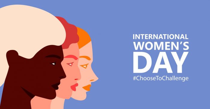 For International Women’s Day 2021 and beyond will you #ChooseToChallenge​?