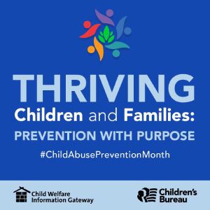 child_abuse_prevention_month2021_thrivingfamilies-img