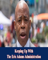 keeping-up-with-the-eric-adams-administration (1)