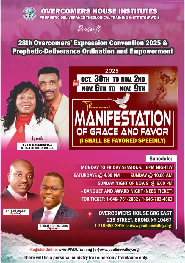 28th Overcomers’ Expression Convention 2025 & Prophetic-Deliverance Ordination and Empowerment 28th Overcomers’ Expression Convention 2025 & Prophetic-Deliverance Ordination and Empowerment